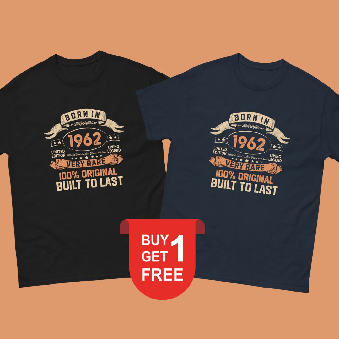 BORN IN 1962 LIMITED EDITION PREMIUM Buy 1 Get 1 T-SHIRT - Image 2