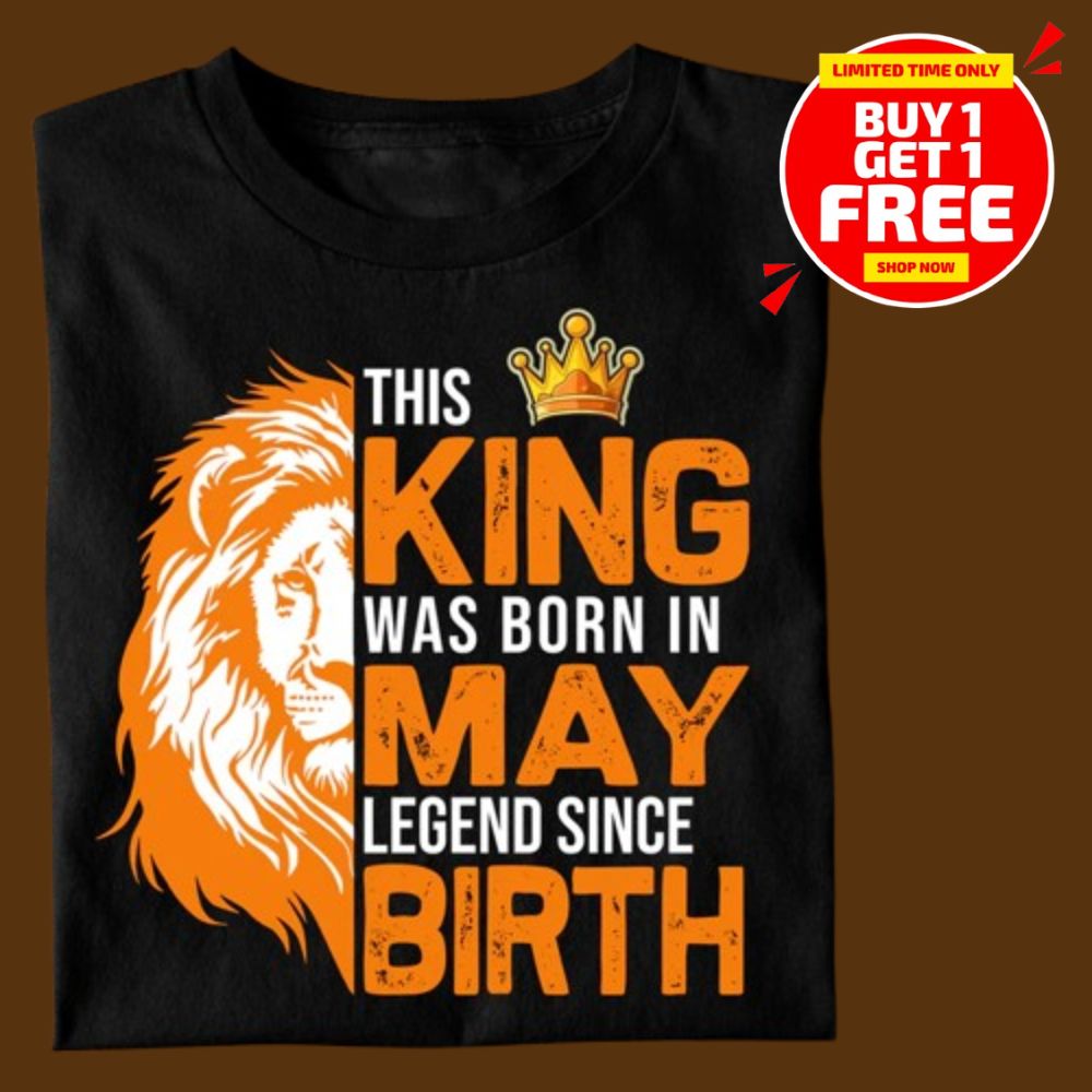 BORN IN MAY LIMITED EDITION TSHIRT BUY 1 GET 1 FREE - Image 2